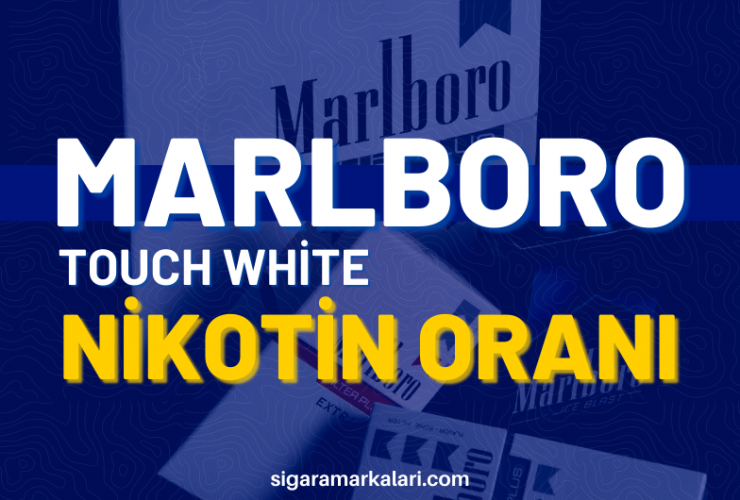 Marlboro Touch White Nikotin Oranı