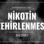 Nikotin Zehirlenmesi Nedir?